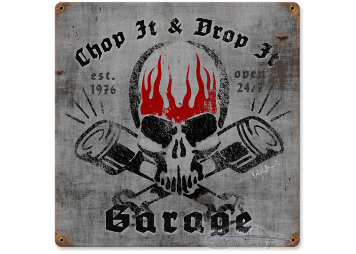 Chop It Drop It Metal Sign