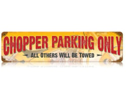 Chopper Parking Metal Sign - 20" x 5"