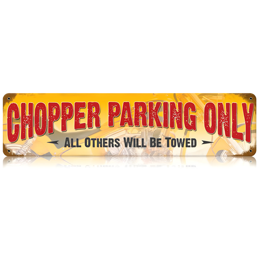 Chopper Parking Metal Sign - 20" x 5"