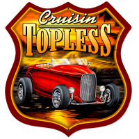 Cruisin Topless Metal Sign - 28" x 28" Custom Shape