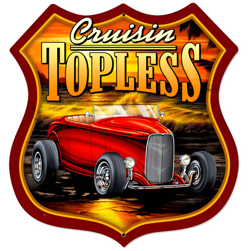 Cruisin Topless Metal Sign - 28" x 28" Custom Shape