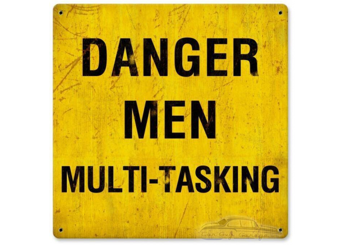 Danger Men Multitasking Metal Sign - 12" x 12"
