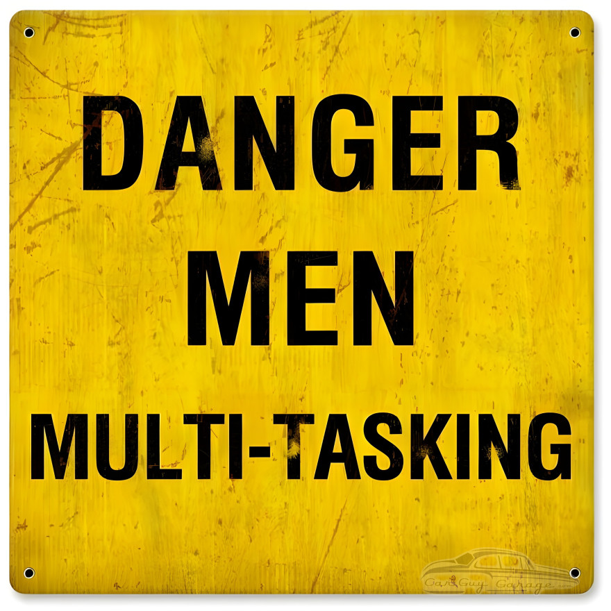 Danger Men Multitasking Metal Sign - 12" x 12"