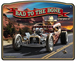 3-D Bad to the Bone Rat Rod Metal Sign - 18" x 14"