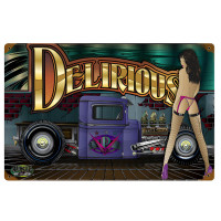 Delirious Metal Sign - 18" x 12"