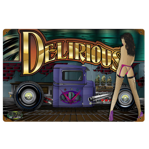 Delirious Metal Sign - 18" x 12"