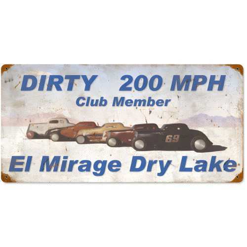 Dirty 200 mph Metal Sign - 24" x 12"