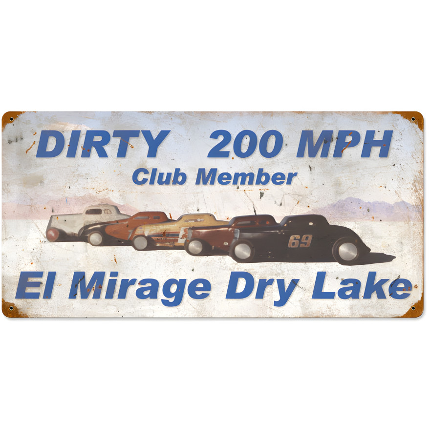 Dirty 200 mph Metal Sign - 24" x 12"