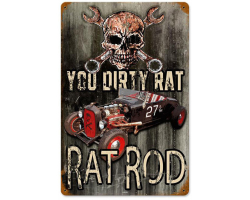 Dirty Rat Rod Metal Sign - 12" x 18"