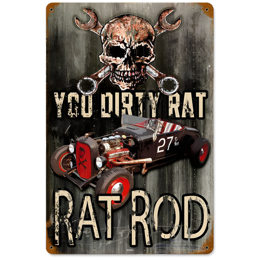 Dirty Rat Rod Metal Sign - 12" x 18"