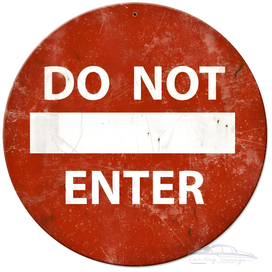 Do Not Enter Metal Sign - 14" Round