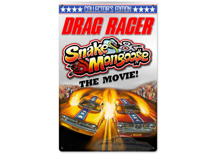 Drag Racer Snake Mongoose Metal Sign