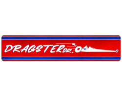 Dragster Dr Metal Sign - 28" x 6"