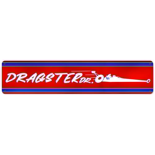 Dragster Dr Metal Sign - 28" x 6"