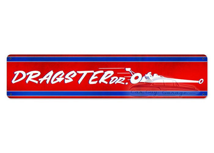 Dragster Dr Metal Sign - 28" x 6"
