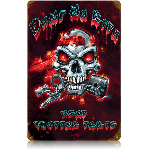 Dump My Ride Metal Sign - 12" x 18"
