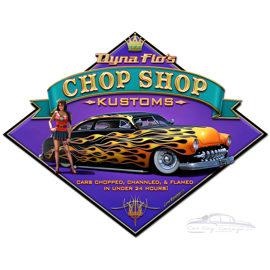 Dyna Flo's Chop Shop Metal Sign - 27" x 21"