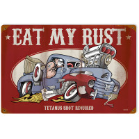 Eat My Rust Metal Sign - 18" x 12"