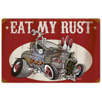 Eat My Rust Metal Sign - 18" x 12"