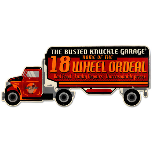 Eighteen Wheel Ordeal Metal Sign - 30" x 12"