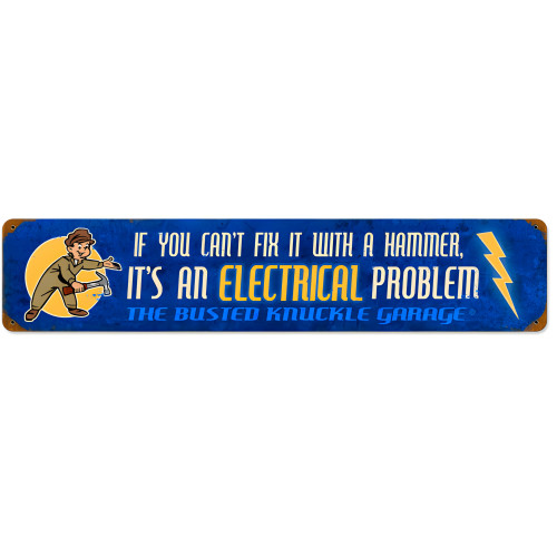 Electrical Problem Metal Sign - 28" x 6"
