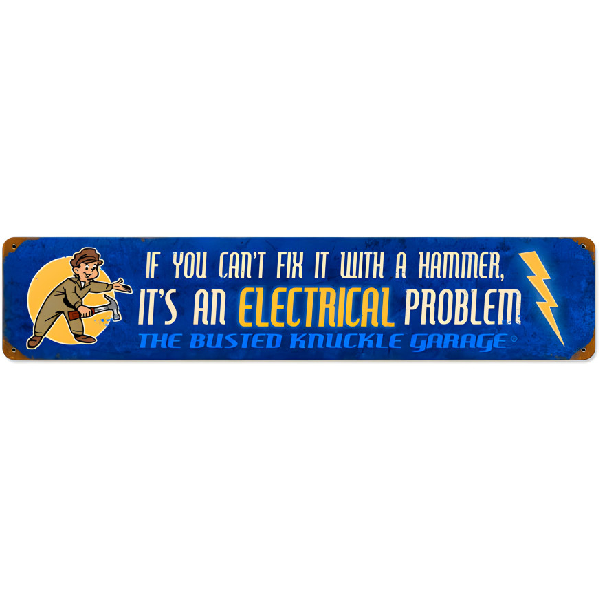 Electrical Problem Metal Sign - 28" x 6"