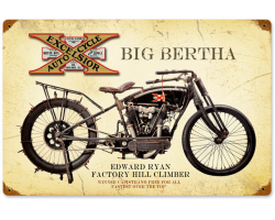 Excelsior Big Bertha Sign - 18" x 12"