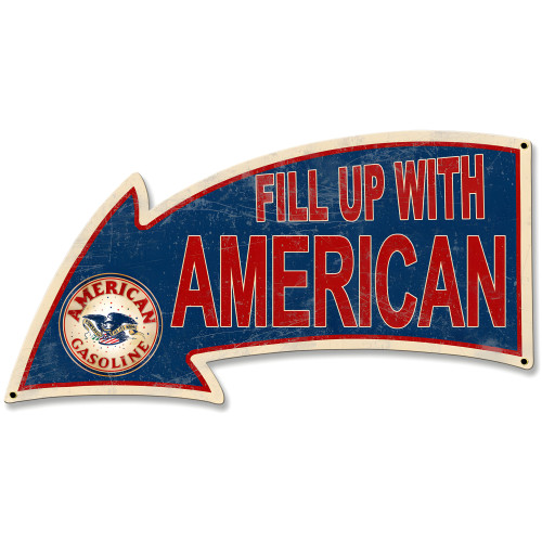 Fill Up with American Arrow Metal Sign - 26" x 14"