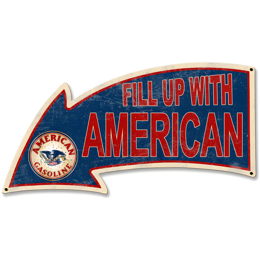 Fill Up with American Arrow Metal Sign - 26" x 14"