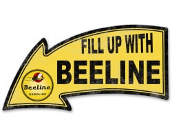 Fill Up with Beeline Arrow Metal Sign - 26" x 14"