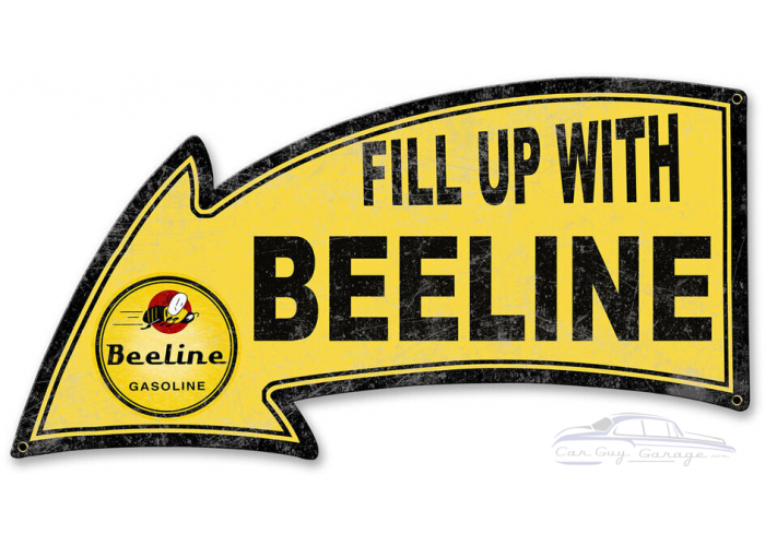 Fill Up With Beeline Arrow Metal Sign