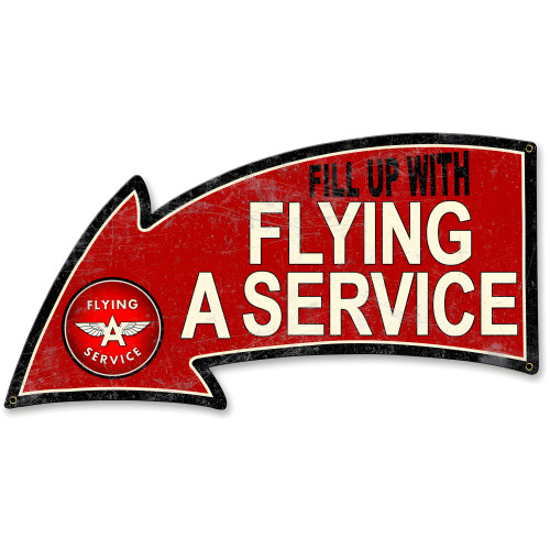 Fill Up with Flying A Service Arrow Metal Sign - 26" x 14"