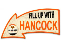 Fill Up with Hancock Arrow Metal Sign - 26" x 14"