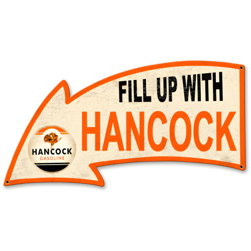 Fill Up with Hancock Arrow Metal Sign - 26" x 14"