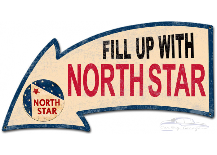 Fill Up with North Star Arrow Metal Sign - 26" x 14"