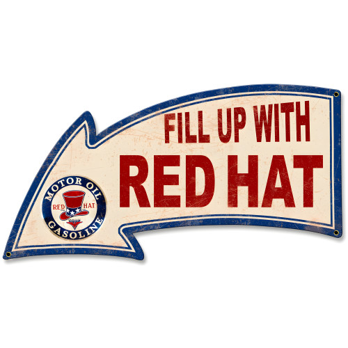 Fill Up with Red Hat Gasoline Arrow Metal Sign - 26" x 14"