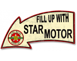 Fill Up with Star Motor Gasoline Arrow Metal Sign - 26" x 14"