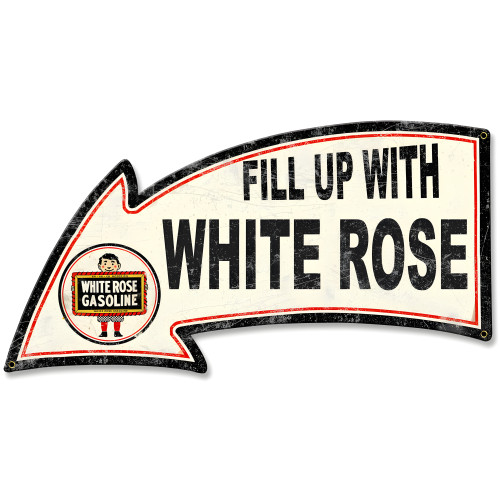 Fill Up with White Rose Arrow Metal Sign - 26" x 14"