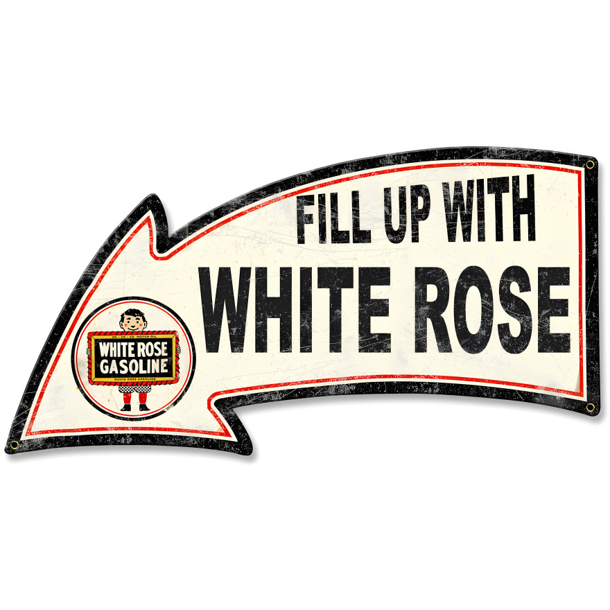 Fill Up with White Rose Arrow Metal Sign - 26" x 14"