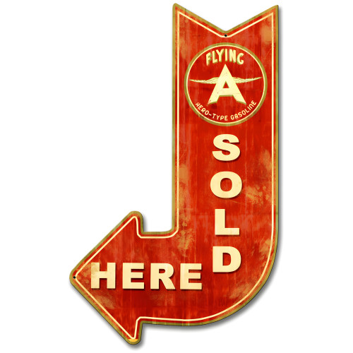 Flying A Sold Here Arrow Metal Sign - 15" x 24"