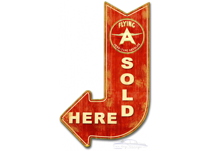 Flying A Sold Here Arrow Metal Sign