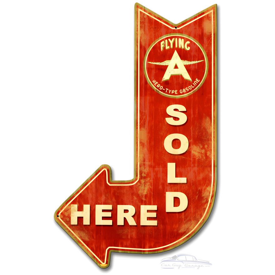 Flying A Sold Here Arrow Metal Sign - 15" x 24"