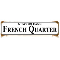 French Quarter Metal Sign - 20" x 5"