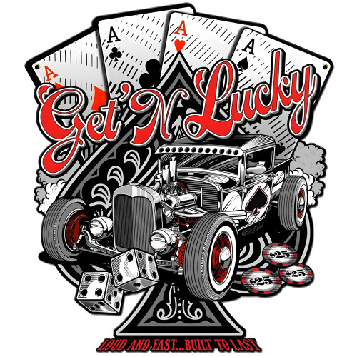 Get N Lucky Metal Sign - 18" x 20"