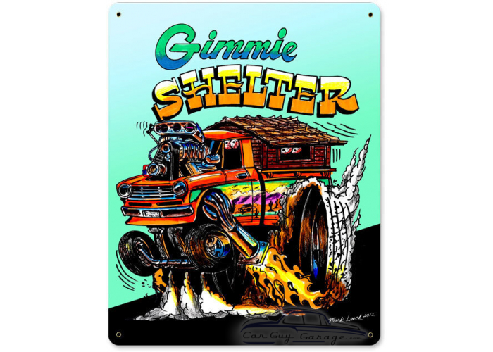 Gimme Shelter Metal Sign - 12" x 15"