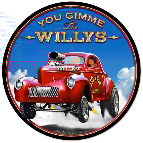 Gimme the Willys Metal Sign - 28" Round
