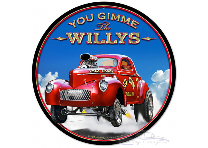 Gimme the Willys Metal Sign - 28" x 28"
