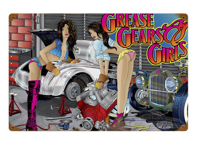 Girls, Gears, Grease Metal Sign