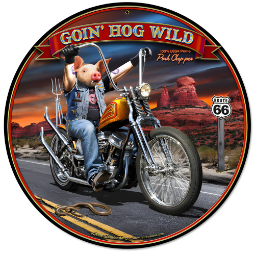 Goin' Hog Wild Metal Sign - 14" Round