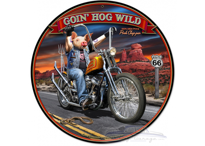 Goin' Hog Wild Metal Sign - 14" Round